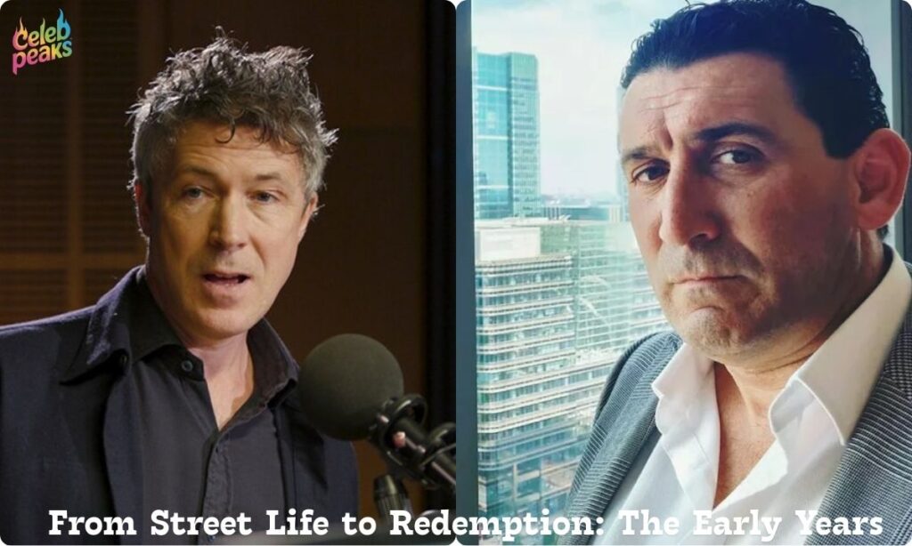 From Street Life to Redemption: The Early Years